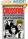 Crossfire: The Plot That Killed Kennedy