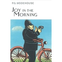 Joy in the Morning (Collector's Wodehouse)