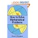 How to Solve Mathematical Problems