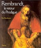 Rembrandt, Le retour du prodigue