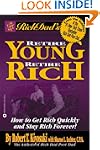 Rich Dad's Retire Young, Retire Rich:...