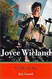 Review E C W Pr  / Joyce Wieland: A Life in Art