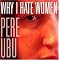 Pere Ubu: The Studio Records Rated