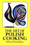 The Art Of Polish Cooking