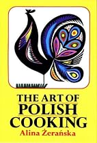 The Art Of Polish Cooking