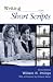 Writing Short Scripts by William H. Phillips