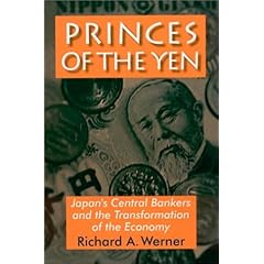 Princes of the Yen: Japan's Central Bankers and the Transformation of the Economy