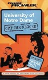 University of Notre Dame: Off the Record (College Prowler)