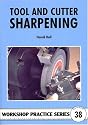 Tool & Cutter Sharpening (Workshop Practice)