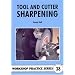 Tool and Cutter Sharpening (Workshop Practice)