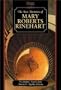 Best Mysteries of Mary Roberts Rinehart: Four Complete Novels by America's First Lady of Mystery