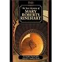 Best Mysteries of Mary Roberts Rinehart: Four Complete Novels by America's First Lady of Mystery