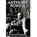 Anthony Powell: A Life