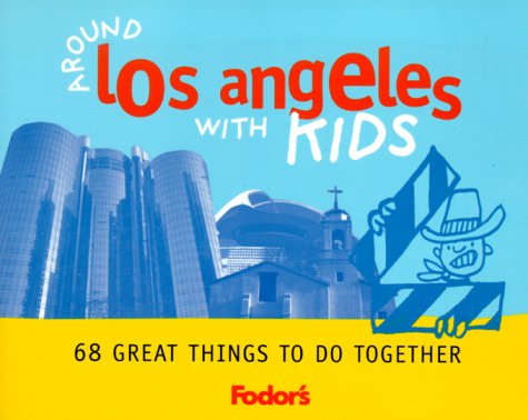 Buy Around Los Angeles with Kids: 68 Great Things to Do and See Together (Fodor's Guides) online at Discounted New and Used prices. Delivered to your door with Off-The-Bookshelf.