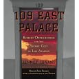 109 East Palace: Robert Oppenheimer and the Secret City of Los Alamos by Jennet Conant and Anne Twomey