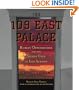 109 East Palace: Robert Oppenheimer and the Secret City of Los Alamos