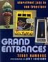 Grand Entrances