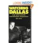 Watching Dallas: Soap Opera and the Melodramatic Imagination