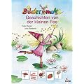 Bildermaus-Geschichten von der kleinen Fee