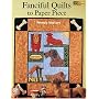 Fanciful Quilts To Paper Piece: 10 Projects (That Patchwork Place)