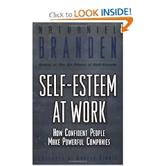 Self Esteem at Work: How Confident People Make Powerful Companies
