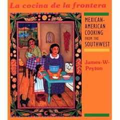 La Cocina de La Frontera: Mexican-American Cooking from the SW