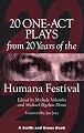 Twenty One-Act Plays from Twenty Years of the Humana Festival: 1975-1995 (Contemporary Playwrights Series)