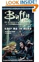 Keep Me In Mind (Buffy the Vampire Slayer)