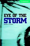 Eye of the Storm: Level 3 (Cambridge English Readers)