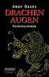 Drachenaugen: Kriminalroman