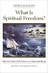 What Is Spiritual Freedom? (Mahanta Transcripts, Bk 11)