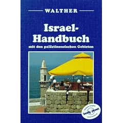 Israel- Handbuch. Mit den pal�stinensischen Gebieten