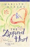 The Zippered Heart: Healing for the Secrets We Hide Inside