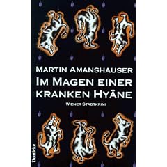 Im Magen einer kranken Hy�ne: Wiener Stadtkrimi