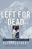 Left for Dead: My Journey Home from Everest