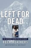 Left for Dead: My Journey Home from Everest
