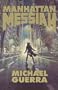 Manhattan Messiah