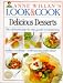 Book Look and Cook Delicius Desserts (Anne Willan's Look & Cook)