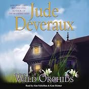 Wild Orchids: A Novel | [Jude Deveraux]