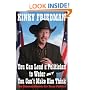 You Can Lead a Politician to Water, But You Can't Make Him Think: Ten Commandments for Texas Politics
