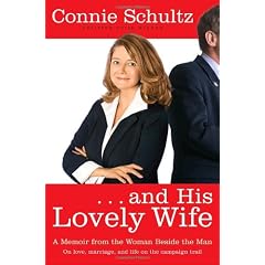 . . . and His Lovely Wife: A Memoir from the Woman Beside the Man