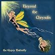 Beyond the Chrysalis