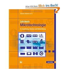 Lehrbuch Mikrotechnologie: f�r Ausbildung, Studium und Weiterbildung