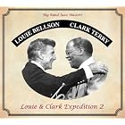 Louie and Clark Expedition 2 by  Louie Bellson 