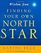 Wisdom from Finding Your Own North Star