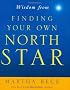 Wisdom from Finding Your Own North Star