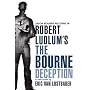 Robert Ludlum's The Bourne Deception