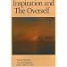 Notebooks: Inspiration and the Overself Vol 14 (The Notebooks of Paul Brunton): Inspiration and the Overself v. 14