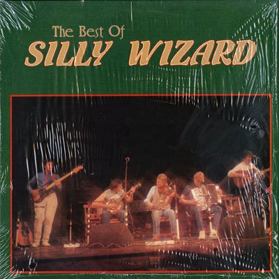 Silly Wizard - The Best of Silly Wizard - Zortam Music