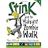 Stink and the Midnight Zombie Walk